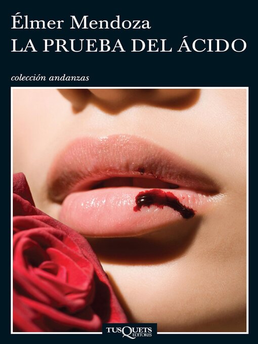 Title details for La prueba del ácido by Élmer Mendoza - Available